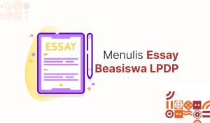 Menulis Essay Beasiswa LPDP