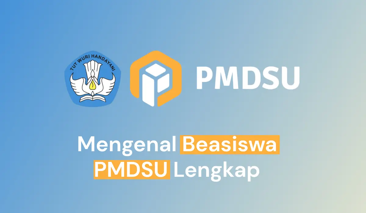 Beasiswa PMDSU: Syarat, Alur Daftar Dan Lain-Lain - DuniaKampus.id