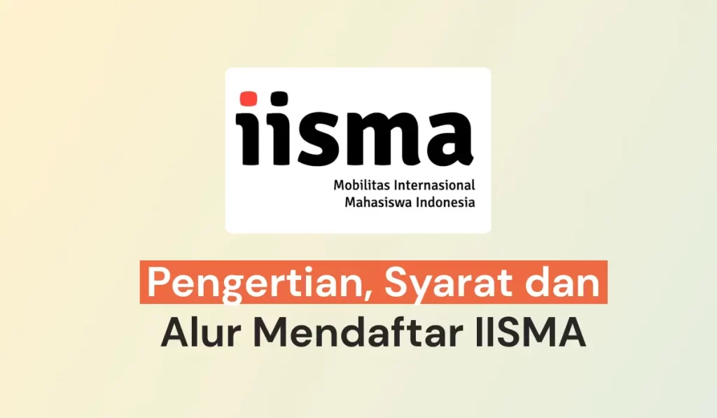 Pengertian Program IISMA