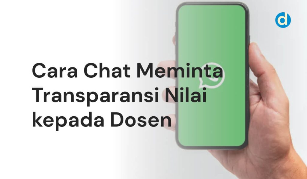 Cara Chat Meminta Transparansi Nilai kepada Dosen