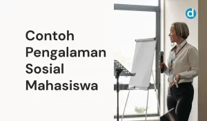 Contoh Pengalaman Sosial Mahasiswa