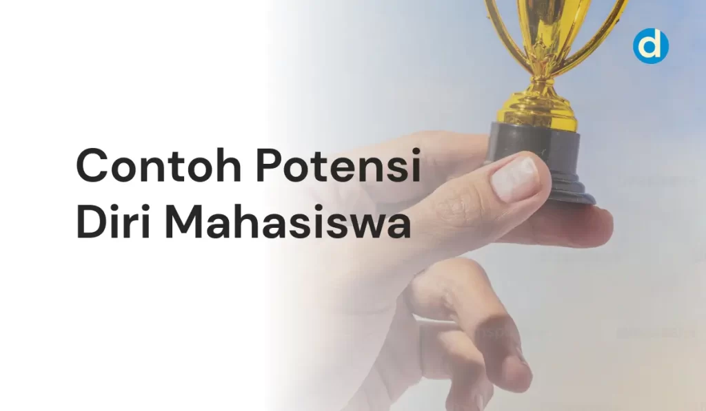 Contoh Potensi Diri Mahasiswa