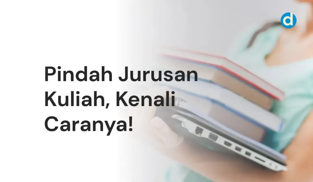 Pindah Jurusan Kuliah