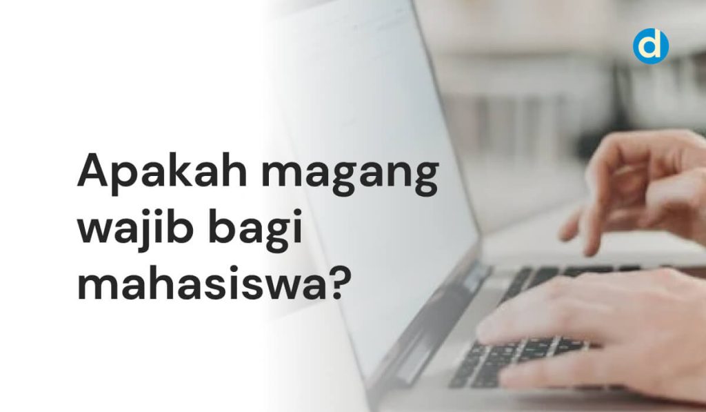 Apakah magang wajib bagi mahasiswa