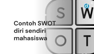 Contoh SWOT diri sendiri mahasiswa