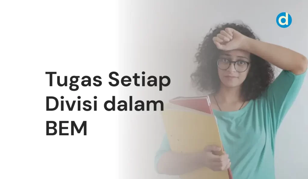 Tugas Setiap Divisi dalam BEM