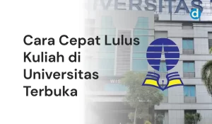 Cara Cepat Lulus Kuliah di Universitas Terbuka