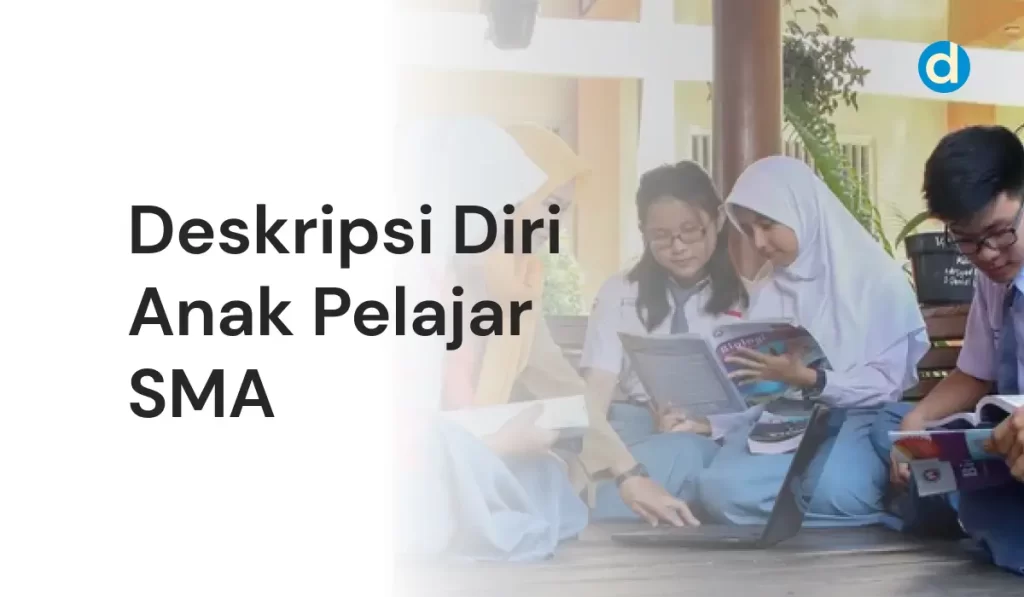 Deskripsi Diri Anak Pelajar SMA