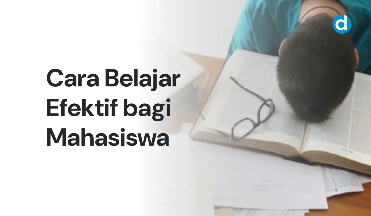 Cara Belajar Efektif bagi Mahasiswa