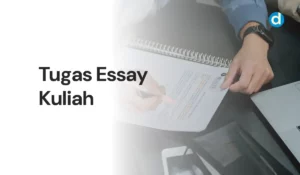 Tugas Essay Kuliah