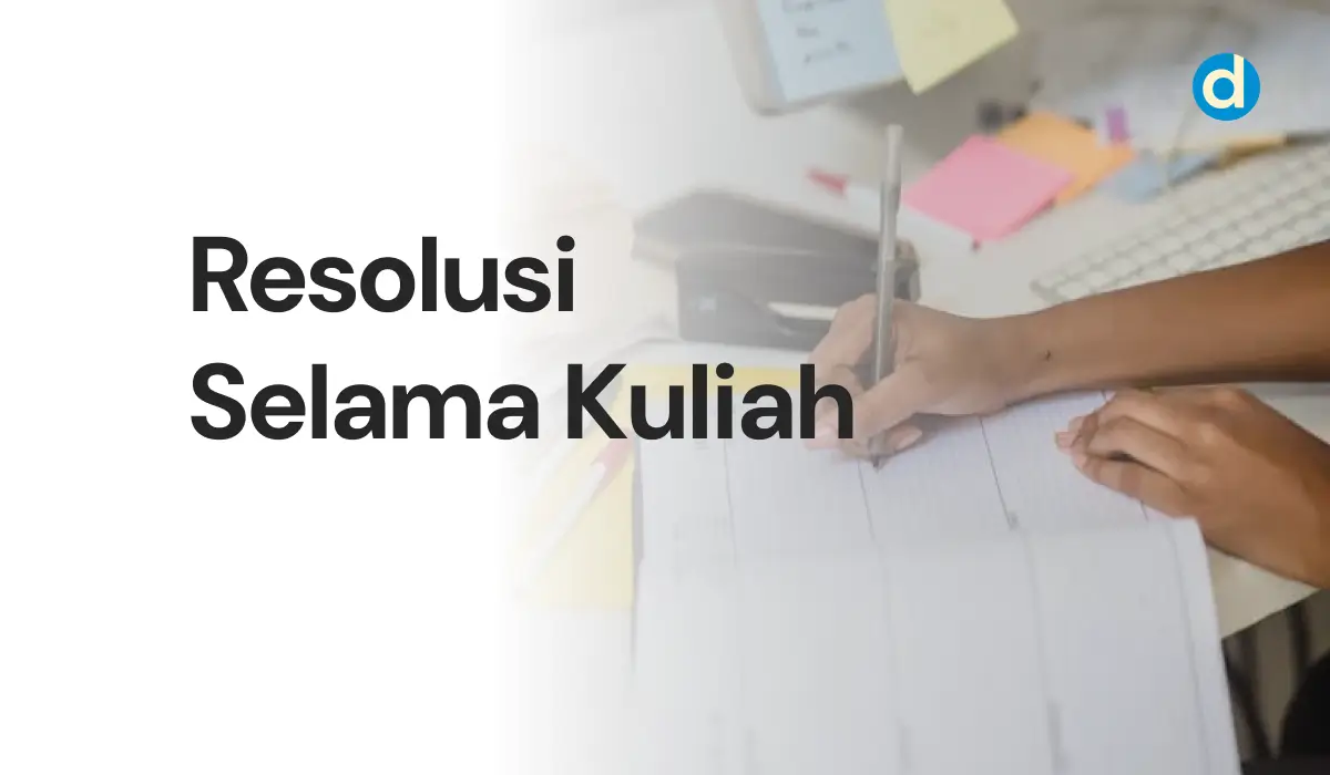 Resolusi Selama Kuliah