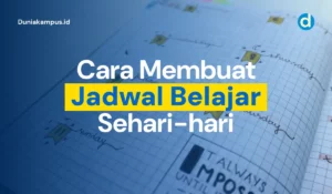 Cara Membuat Jadwal Belajar Sehari-hari