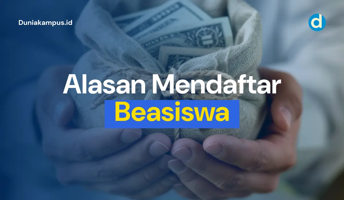 Alasan Mendaftar Beasiswa