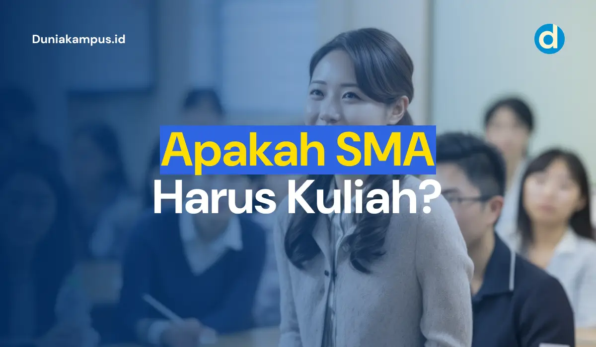 Apakah SMA Harus Kuliah